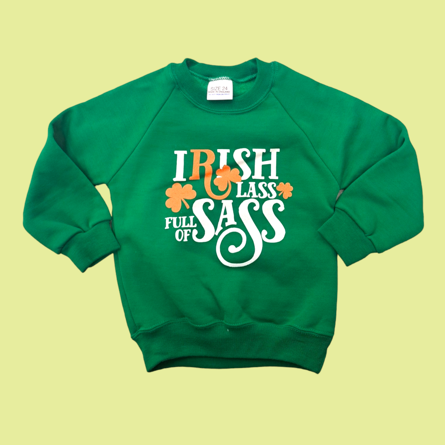 Irish Sass Green Sweatshirt